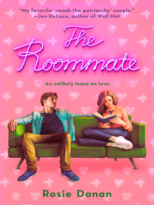 Title details for The Roommate by Rosie Danan - Available